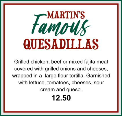 Grilled chicken, beef or mixed fajita meat covered with grilled onions and cheeses, wrapped in a  large flour tortilla. Garnished with lettuce, tomatoes, cheeses, sour cream and queso. 12.50